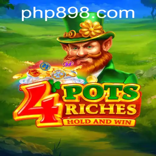 Exploring the Exciting World of 4potsriches